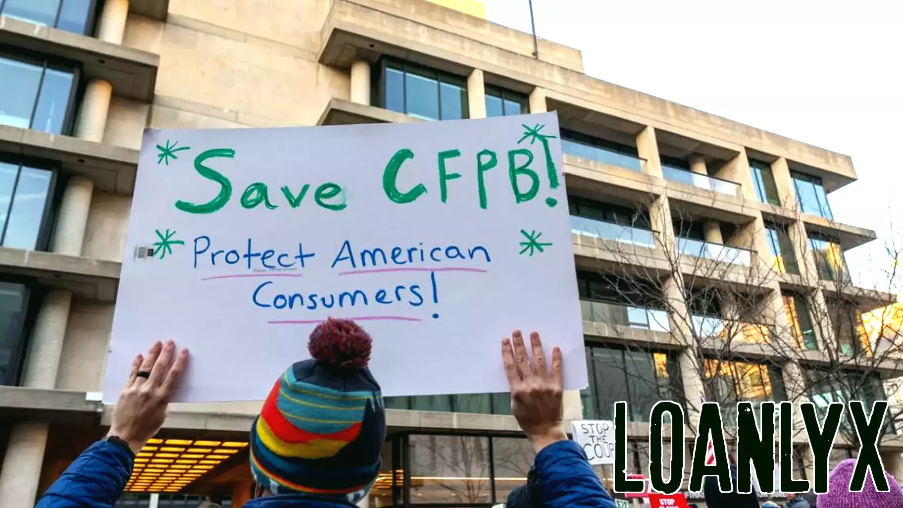 Implications of the Consumer Financial Protection Bureau's Suspension for Consumers